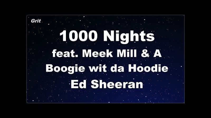1000 Nights feat. Meek Mill A Boogie wit da Hoodie Ed Sheeran Karaoke No Guide