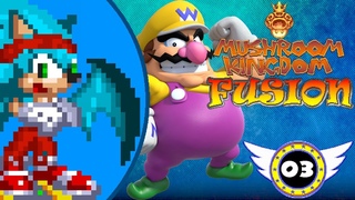 Mushroom Kingdom Fusion () Part 03 - Here Comes Wario!