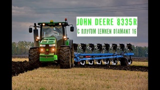 Трактор JOHN DEERE 8335R с плугом Lemken Diamant 16