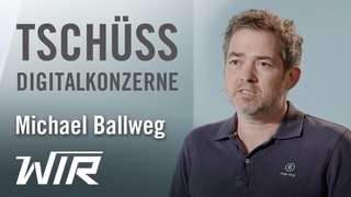 Michael Ballweg: Tschss Digitalkonzerne  Selbstbestimmt im digitalen Raum