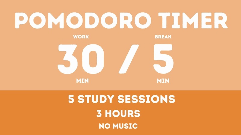 30, 5 Pomodoro Timer 3 hours study, , No music Study for dreams Deep focus Study