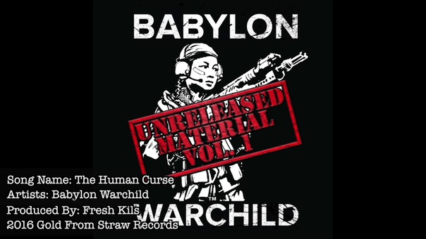 Babylon Warchild ft. Fresh Kils The Human