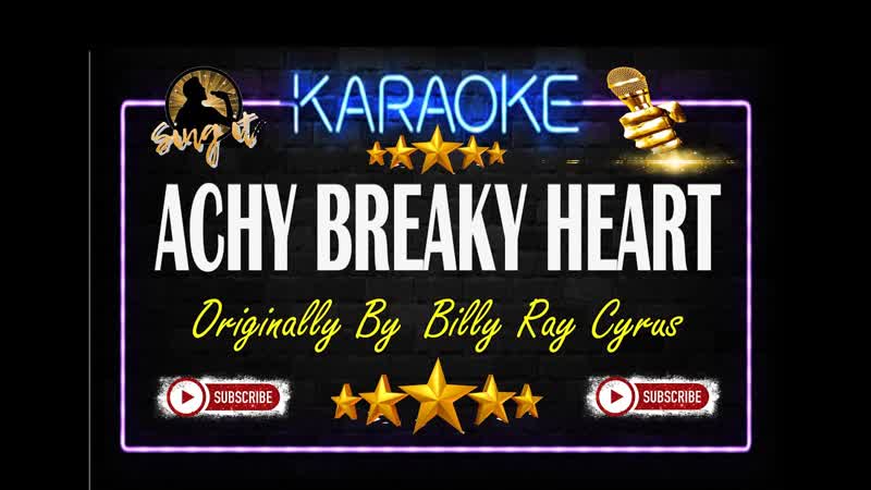 Achy Breaky Heart Sing It