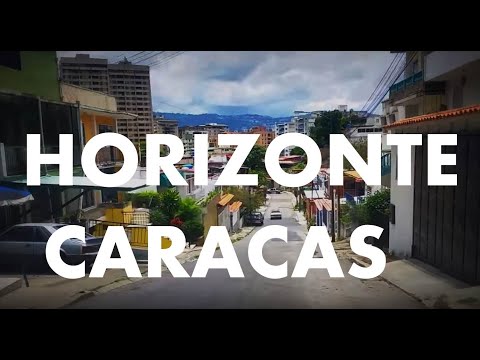 ASI ES HORIZONTE, CARACAS MUNICIPIO SUCRE SUS CALLES Y AVENIDAS EL AVILA LA COTA MIL, VENEZUEALA