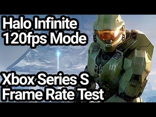Halo Infinite Xbox Series S 120fps Mode Frame Rate Test