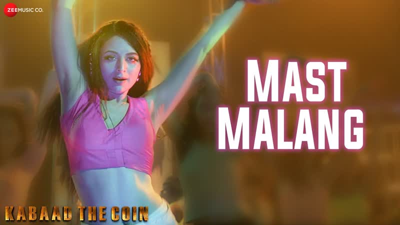 Mast Malang, Kabaad The Coin, Zoya Afroz, Vivaan, Sunidhi Chauhan, Sandesh