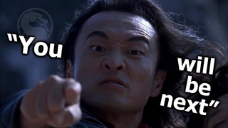 ’’You will be next’’ ~ Shang Tsung (Cary-Hiroyuki Tagawa) ~ Mortal Kombat ~ 1995
