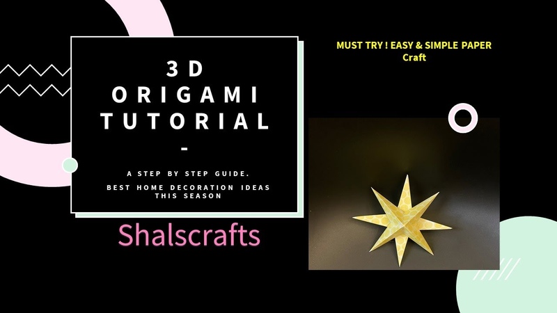 DIY Easy Origami 3d Star Papercraft Origami Star Easy Origami 3 D