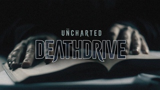 The Uncharted - Deathdrive