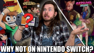Why Aren’t THESE Indie Games On Nintendo Switch Yet?