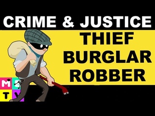 Crime & Justice | Thief Robber Burglar