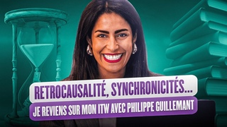 Je reviens sur mon interview avec Philippe Guillemant