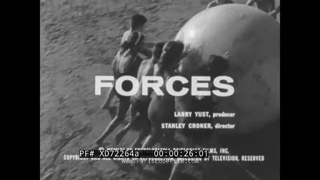 SCIENCE FOR SPACE AGE: FORCE  1964 BASIC PHYSICS EDUCATIONAL FILM  XD72264a