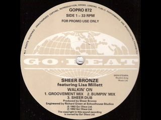 Sheer Bronze  Walkin' On (Bumpin' Mix)