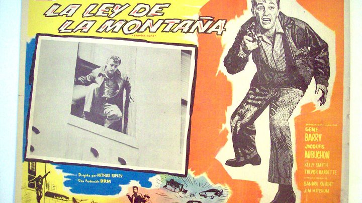 LA LEY DE LA MONTAÑA (1958) de Arthur Ripley Con Robert Mitchum, Gene Barry, Jacques Aubuchon, Keely Amith, Trevor Bardette, ...