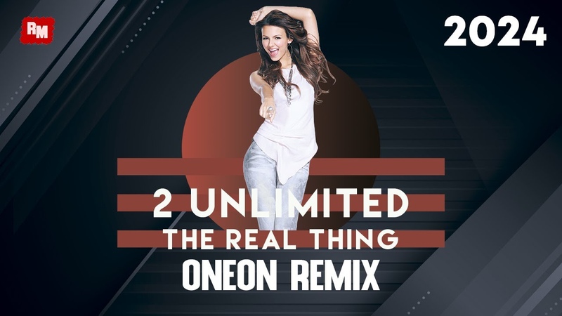 2 Unlimited The Real Thing ( Oneon