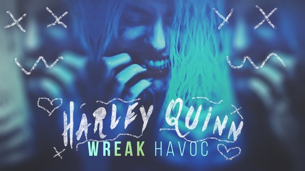 Harley Quinn, Wreak