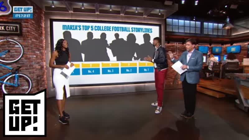 Maria Taylor s top 5 college football storylines for the upcoming season, Get Up ,