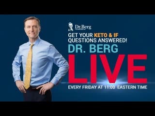 Dr. Berg Live Q & A