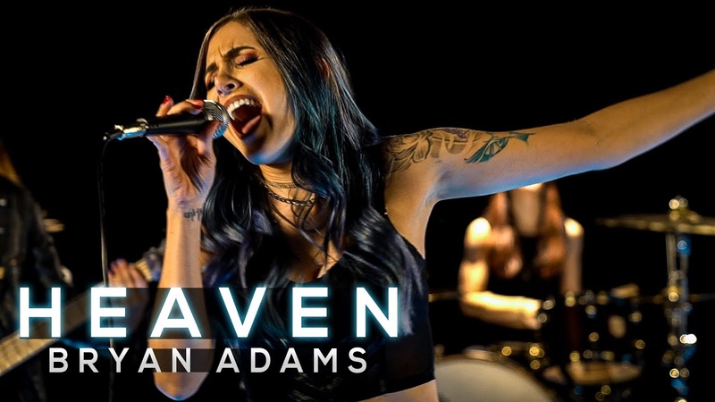Heaven Bryan Adams Cole Rolland, Halocene, Kristina Schiano, Anna Sentina (