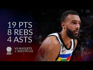 Rudy Gobert 19 pts 8 rebs 4 asts vs Nuggets 2023 PO G2