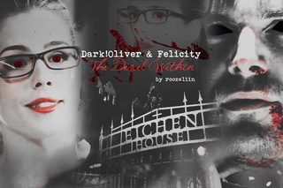 Dark!Oliver & Felicity ✗ The Devil Within