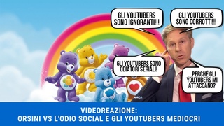 VIDEOREAZIONE: Orsini vs Odio social & Youtuber mediocri“