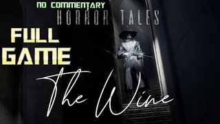 HORROR TALES: The Wine | Full Game Walkthrough | No Commentary
