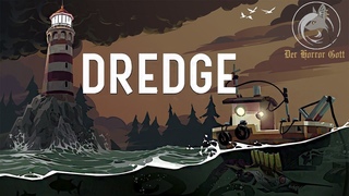 Dredge. Стрим №5