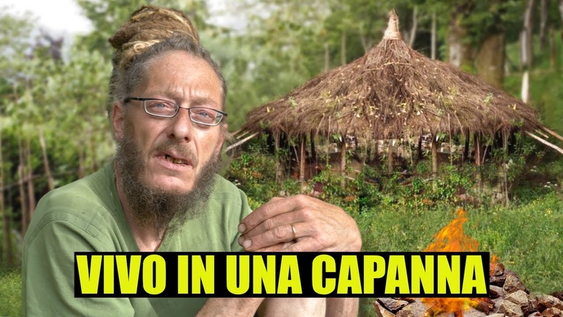 LUOMO che VIVE in una CAPANNA PRIMITIVA